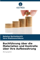 Buchführung über die Materialien und Kontrolle über ihre Aufbewahrung (German Edition) 6209706738 Book Cover