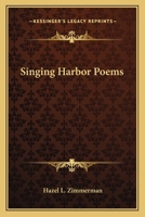 Singing Harbor Poems 1419109278 Book Cover