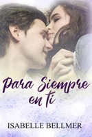 Para siempre en ti B09FS312GJ Book Cover