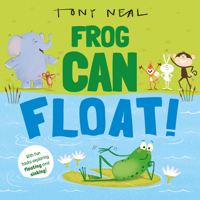 Frog Can Float! (Volume 8) (Animal Academy) 1382072279 Book Cover