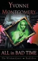 All in Bad Time 1614179956 Book Cover