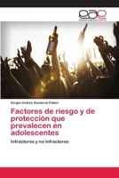 Factores de riesgo y de protección que prevalecen en adolescentes 6202113901 Book Cover