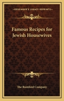 Famous Recipes For Jewish Housewives 1163195383 Book Cover