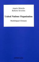 United Nations Organization Multilingual Glossary English, Francais, Deutsch, Italiano 326103887X Book Cover