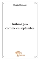 Flushing Javel comme en septembre (French Edition) 2332837175 Book Cover