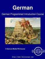 German Programmed Introduction Course - Student Text 9888405462 Book Cover