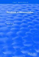 Handbook of Bioremediation (1993) 1138105708 Book Cover