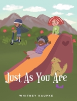 Just As You Are 1637106297 Book Cover