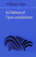 In Defence of Open-Mindedness 0773505814 Book Cover