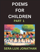 Poems for Children (Part 1)- Poetry for Curious Minds, Bedtime Verses for Little Dreamers, A Journey Through Rivers and Rhymes B0FDQ9JC61 Book Cover