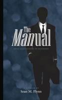The MANUAL: - From Adolescence to Manhood 149523889X Book Cover