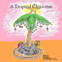 A Tropical Christmas 0557833175 Book Cover