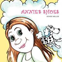 Annie's Shoes 1478720204 Book Cover