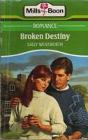 Broken Destiny 037311494X Book Cover