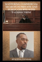 Mastering Commercial Secrets in Private and Public Courts With TAZADOCTRINE B0DSC2GW6N Book Cover