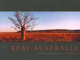 the Real Australia Naked Landscapes 0980600308 Book Cover