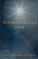 The Superconscious Path 0645892408 Book Cover