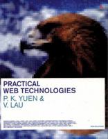 Practical Web Technologies 0201750767 Book Cover