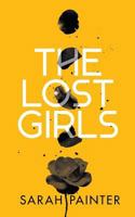 The Lost Girls: A dark and twisty supernatural thriller 1916465218 Book Cover