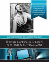 African Americans in Radio, Film, and TV Entertainent 1422223809 Book Cover