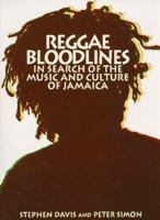 Reggae Bloodlines: In Search of the Music and Culture of Jamaica 0385123302 Book Cover
