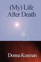(My) Life After Death: A Memoir of Milestones 1849239649 Book Cover