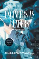 Engineers as Leaders: Beyond Logic! 1796037192 Book Cover