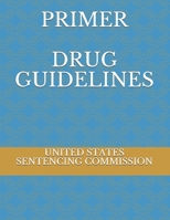 PRIMER DRUG GUIDELINES 1688943625 Book Cover