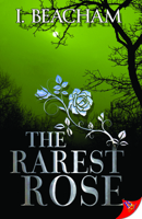 The Rarest Rose 1602828849 Book Cover