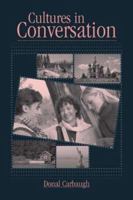 Cultures in Conversation (Lea's Communication Series) 0805852344 Book Cover