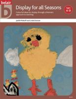 Display for All Seasons: A Thematic Approach to Teaching With Children from Five to Nine (Belair Series) 0947882049 Book Cover