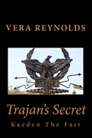 Trajan's Secret 1508886385 Book Cover
