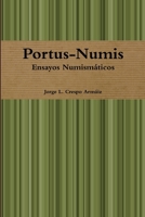 Portus-Numis: Ensayos Numismaticos 1312720042 Book Cover