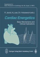 Cardiac Energetics: Basic Mechanisms and Clinical Implications 3662112914 Book Cover