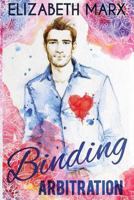 Binding Arbitration 1477470735 Book Cover
