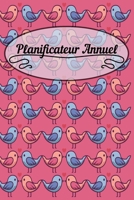 Planificateur Annuel: Calendrier de fleurs ou planificateur hebdomadaire - Id�es cadeaux pour femmes, �pouses et filles. B083XVG64Z Book Cover