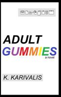 Adult Gummies 0998520527 Book Cover