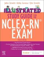Illustrated Study Guide for the NCLEX-RN® Exam 0443250022 Book Cover