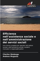 Efficienza nell'assistenza sociale e nell'amministrazione dei servizi sociali (Italian Edition) 6630269179 Book Cover