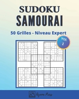 Sudoku Samourai - 50 Grilles - Niveau Expert: Livre de Sudoku pour Adultes Grand format - 5 grilles en une - Super idée cadeau - Jeux d'exercice cérébral et de détente B088GGHFH1 Book Cover