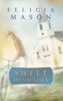 Sweet Devotion (Steeple Hill) 0373785119 Book Cover