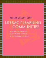 Literacy Learning Communities: A Guide for Creating Sustainable Change in Secondary Schools 0325011222 Book Cover