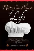 Mise En Place of Life 0615691528 Book Cover