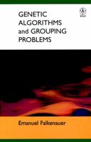 Genetic Algorithms and Grouping Problems 0471971502 Book Cover