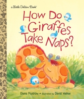 How Do Giraffes Take Naps? 0553513338 Book Cover