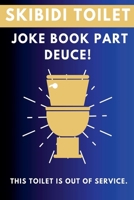 Skibidi Toilet: Joke Book Part Deuce B0F4M3PRT1 Book Cover