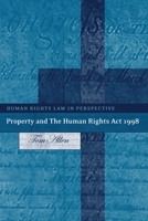 Property and the Human Rights Act 1998 1841132039 Book Cover