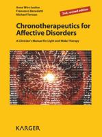 Chronotherapeutics for Affective Disorders: A Clinician's Manual for Light and Wake Therapy 3318020907 Book Cover