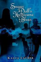 Sugar Doll's Hurricane Blues 1449998488 Book Cover