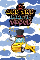 Z and the Magic Truck 1915424682 Book Cover